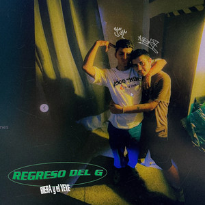 REGRESO DEL G (Explicit)