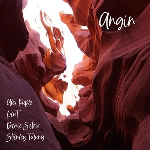 Angin (feat. LauT, Danie Satrio & Stanley Tulung)