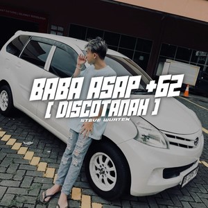 BABA ASAP +62 ( DISCOTANAH )