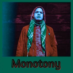 Monotony (Dirty) [Explicit]