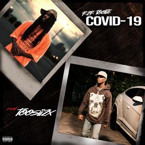 Covid-19 (feat. Toosii) [Explicit]