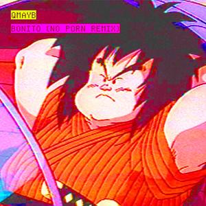 Bonito (feat. Qmayb) (No Porn Remix|Explicit)