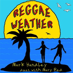 Reggae Weather(feat. Mary Red)