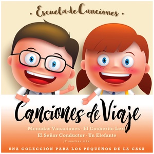 Escuela de Canciones: Canciones de Viaje