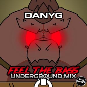 Feel The Bass (Underground Mix)