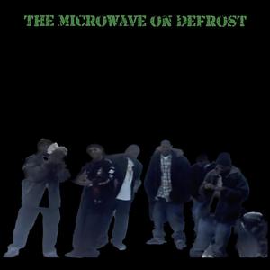 The Mocrowave on Defrost (feat. Young $heft, Microwave Izzo & Toe Snow Cappuccino) [Special Song (Pull Up)] [Explicit]