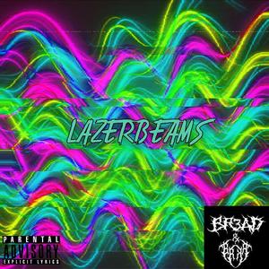 LAZERBEAMS (feat. BRKR. & BR3VD)