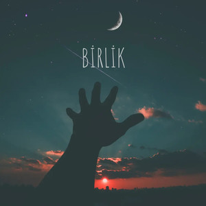 BİRLİK (Explicit)