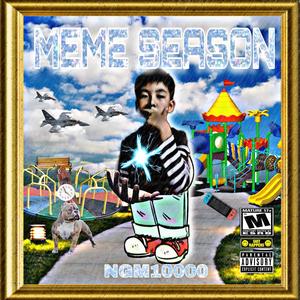 MEME SEASON (Explicit)