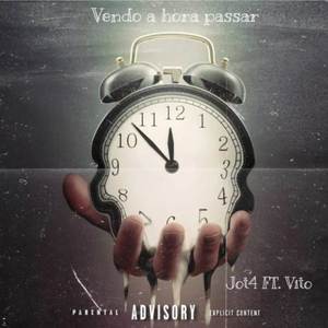 Vendo a hora passar (Explicit)