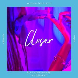 Closer (Explicit)