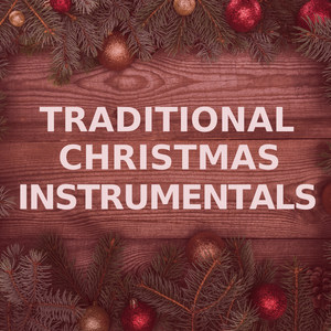 Traditional Christmas Instrumentals (String Orchestra Versions)