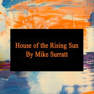 House of the Rising Sun