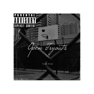 Open Tryouts (Explicit)