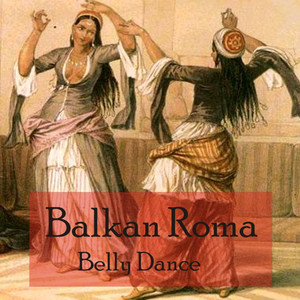 Balkan Roma Belly Dance