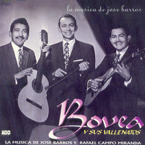 La Música de José Barros y Rafael Campo Miranda