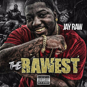 The Rawest (Explicit)