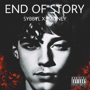 END OF STORY (feat. JAYMONEY) [Explicit]