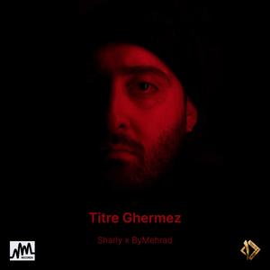 Titre Ghermez (feat. ByMehrad)