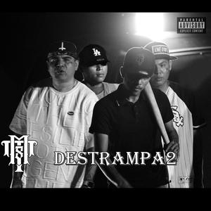 Destrampa2 (feat. El Pinche Brujo, Valentin Lch, Misael Colin & Marco Ortega) [Explicit]