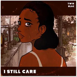 I Still Care