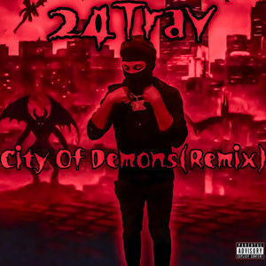 City Of Demons (Remix|Explicit)