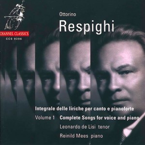 Respighi: Complete Songs For Voice and Piano
