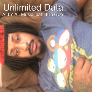 Unlimited Data (feat. Flyguy) (Explicit)