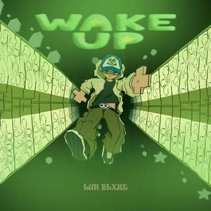 WAKE UP (feat. DeadGoeth) (Explicit)