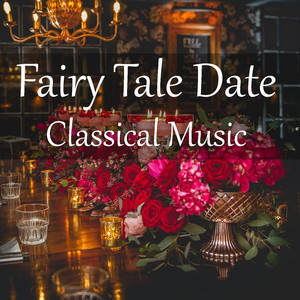 Fairy Tale Date Classical Music