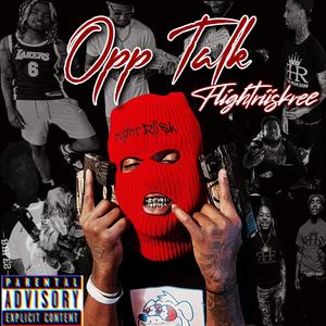 Opp Talk (Explicit)