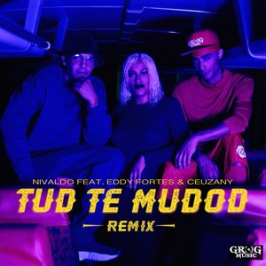 Tud te mudod (feat. Eddy Fortes & Ceuzany)