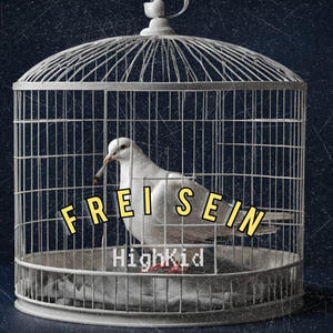 Frei Sein (Explicit)