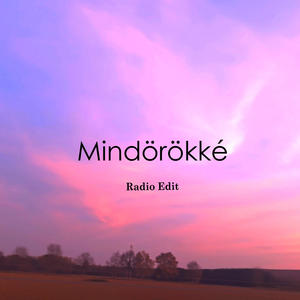 Mindörökké (Radio Edit)