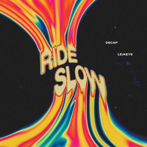 Ride Slow