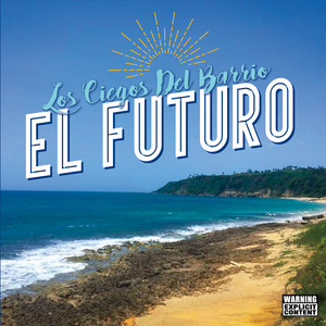 El Futuro (Explicit)