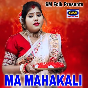 MA MAHAKALI