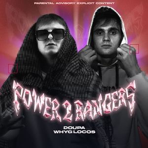 Power 2 Rangers (Explicit)