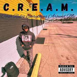 C.R.E.A.M (Explicit)