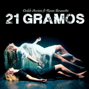 21 Gramos(feat. Rena Brunette)