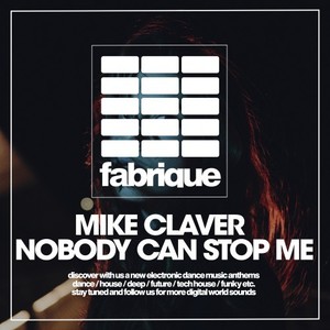 Nobody Can Stop Me (Original Mix)