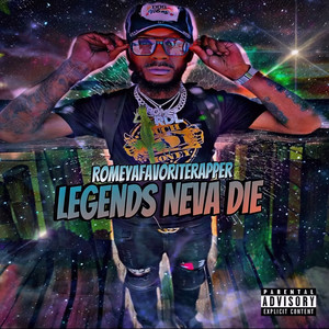 Legends Neva Die (Explicit)