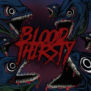 Blood Thirsty