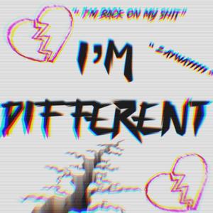 I'm Different (Explicit)