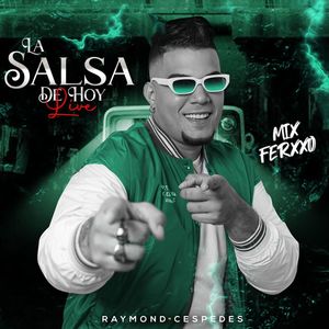 Mosaico Ferxxo - La Salsa de Hoy (Yandel150, Si Tu Supieras, Chorrito Pa´ las Animas) (Live) [Explicit]