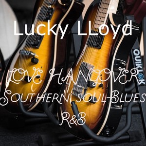 Love Hangover (Southern Soul R&B Blues)