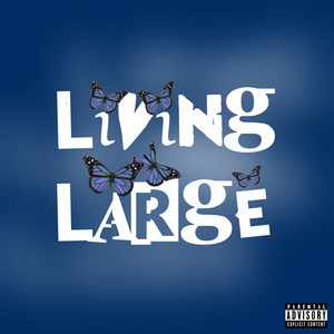 Living Large (Explicit)