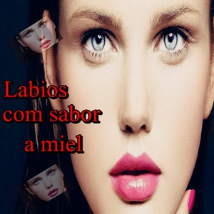 Labios con sabor a miel