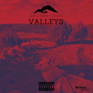 Valleys (Explicit)