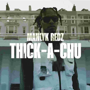 Thick-a-Chu (Explicit)